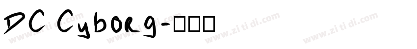 DC Cyborg字体转换